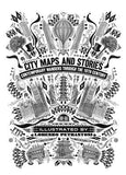 City Maps and Stories: Cotemporary Wanders through the 19th Century; Illustrated by Lorenzo Petrantoni