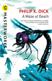 A Maze of Death; Philip K. Dick