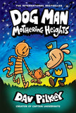 Dog Man: Mothering Heights; Dav Pilkey