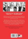 Hellraisers, A Graphic Biography by Robert Sellers & Jake