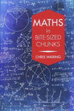Maths in Bite-Sized Chunks; Chris Waring
