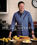 Social Sweets: Top Desserts to make at home; Jason Atherton