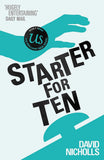 Starter For Ten; David Nicholls