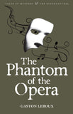 The Phantom of the Opera; Gaston Leroux